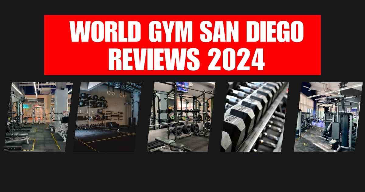 World GYM San Diego Reviews