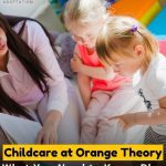 Does Orangetheory Fitness Have Childcare