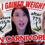 Why am I Gaining Weight on the Carnivore Diet